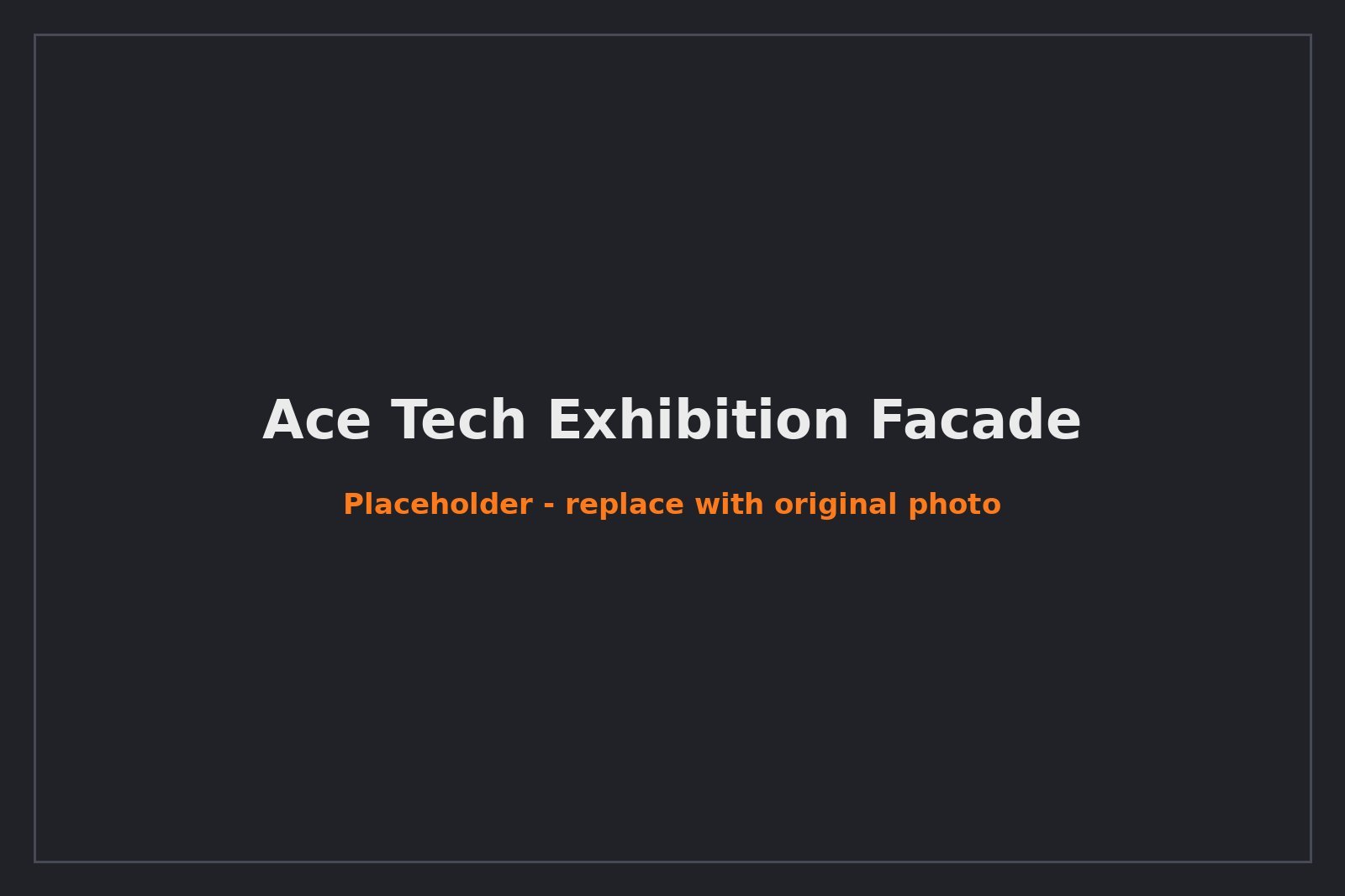 ACETECH Exhibition Facade — Venue-scale outdoor facade graphics and entrance branding for an architecture exhibition.